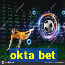 okta bet